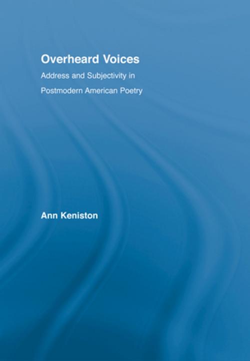 Cover of the book Overheard Voices by Ann Keniston, Taylor and Francis