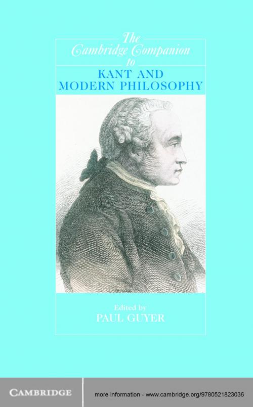 Cover of the book The Cambridge Companion to Kant and Modern Philosophy by , Cambridge University Press