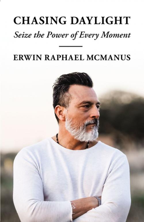 Cover of the book Chasing Daylight by Erwin Raphael McManus, Thomas Nelson