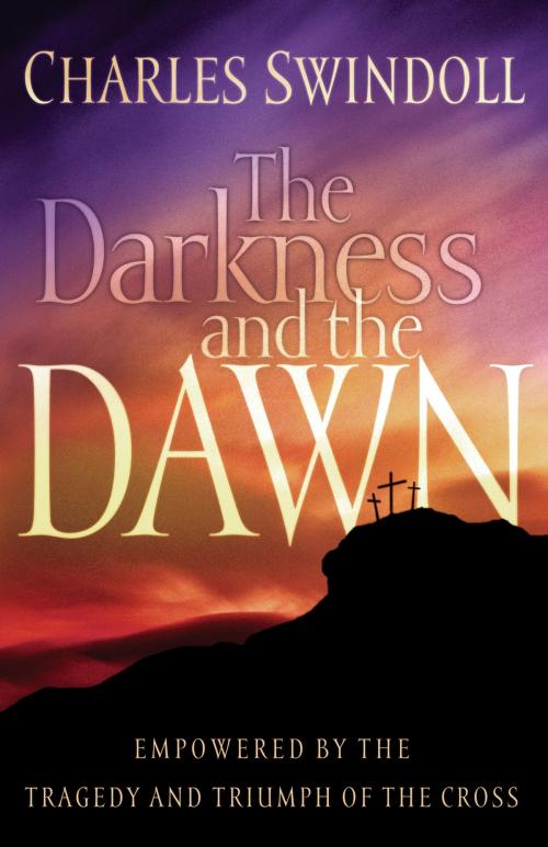 Cover of the book The Darkness and the Dawn by Charles R. Swindoll, Thomas Nelson