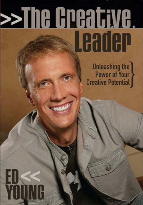 Cover of the book The Creative Leader by Ed Young, B&H Publishing Group