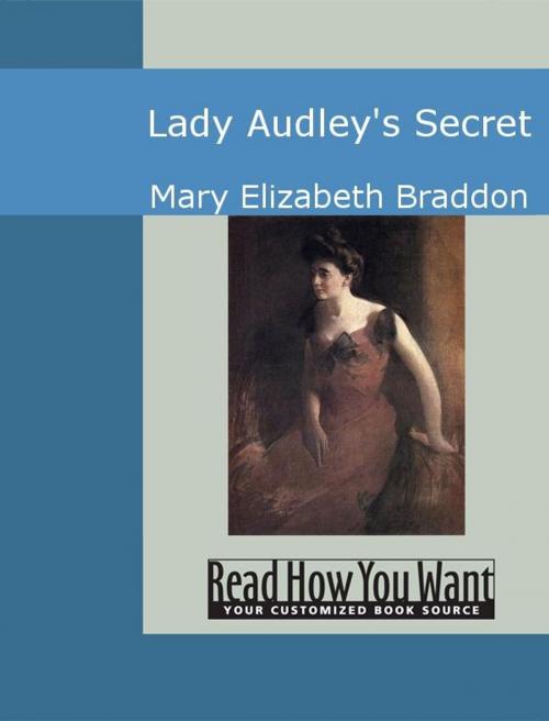 Cover of the book Lady Audley's Secret by Mary Elizabeth Braddon, ReadHowYouWant