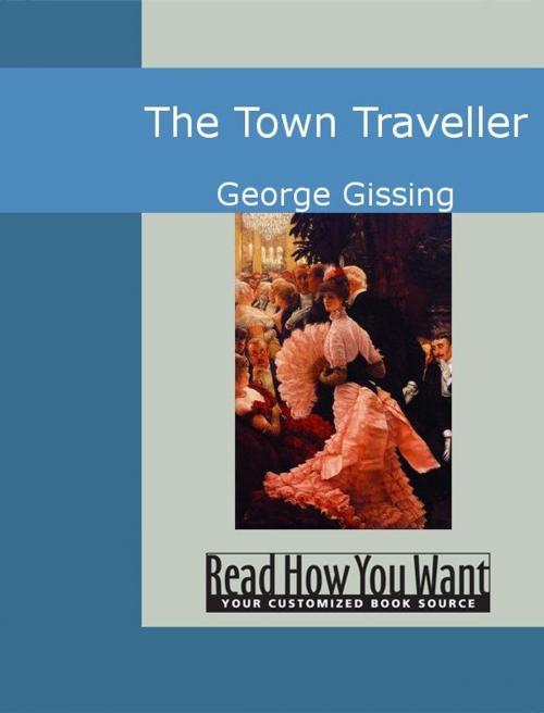 Cover of the book The Town Traveller by George Gissing, ReadHowYouWant