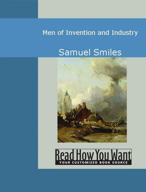 Cover of the book Men Of Invention And Industry by Smiles, Samuel, ReadHowYouWant