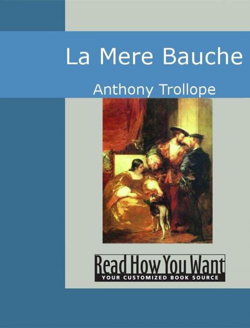 Cover of the book La Mere Bauche by Anthony Trollope, ReadHowYouWant