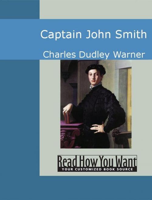 Cover of the book Captain John Smith by Charles Dudley Warner, ReadHowYouWant