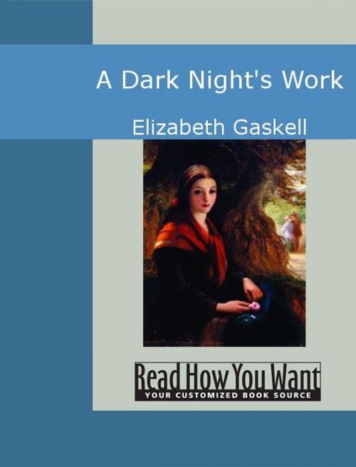 Cover of the book A Dark Night's Work by Elizabeth Gaskell, ReadHowYouWant