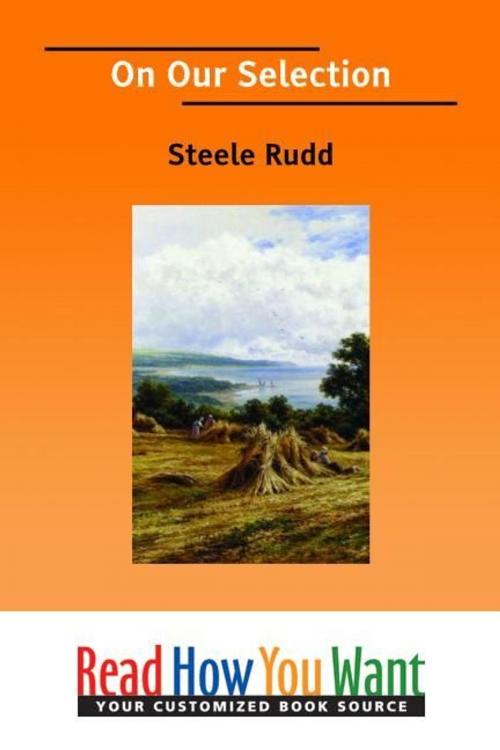 Cover of the book On Our Selection by Rudd Steele, ReadHowYouWant