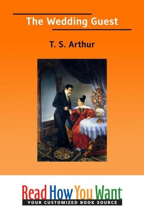 Cover of the book The Wedding Guest by Arthur T. S., ReadHowYouWant
