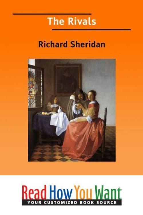 Cover of the book The Rivals by Sheridan Richard, ReadHowYouWant