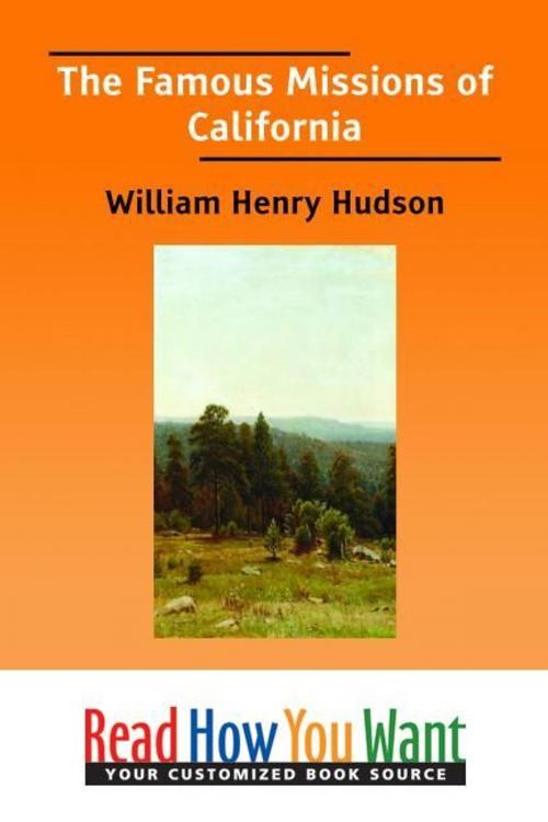 Cover of the book The Famous Missions Of California by Hudson William Henry, ReadHowYouWant