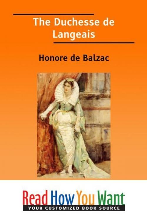 Cover of the book The Duchesse De Langeais by Balzac Honore de, ReadHowYouWant