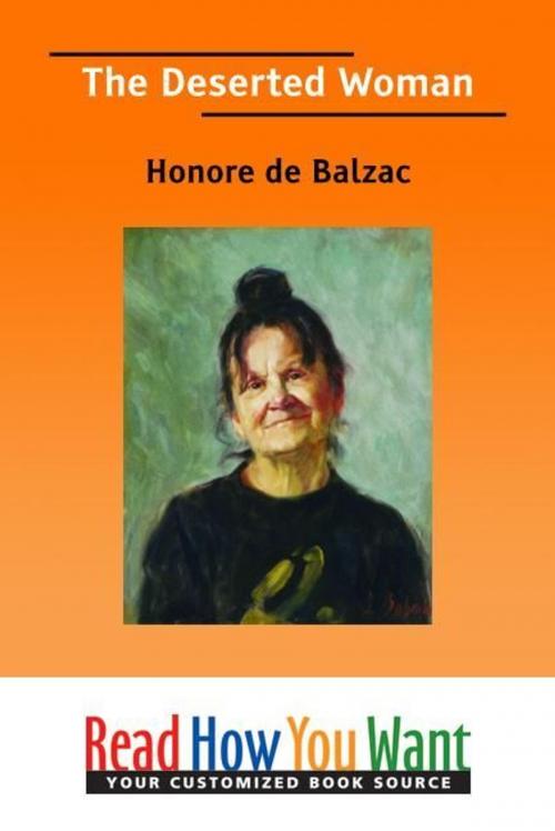 Cover of the book The Deserted Woman by Balzac Honore de, ReadHowYouWant