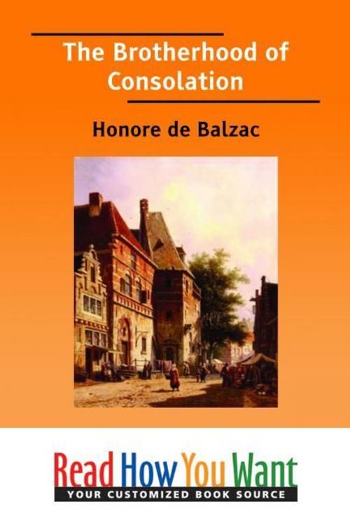 Cover of the book The Brotherhood Of Consolation by Balzac Honore de, ReadHowYouWant