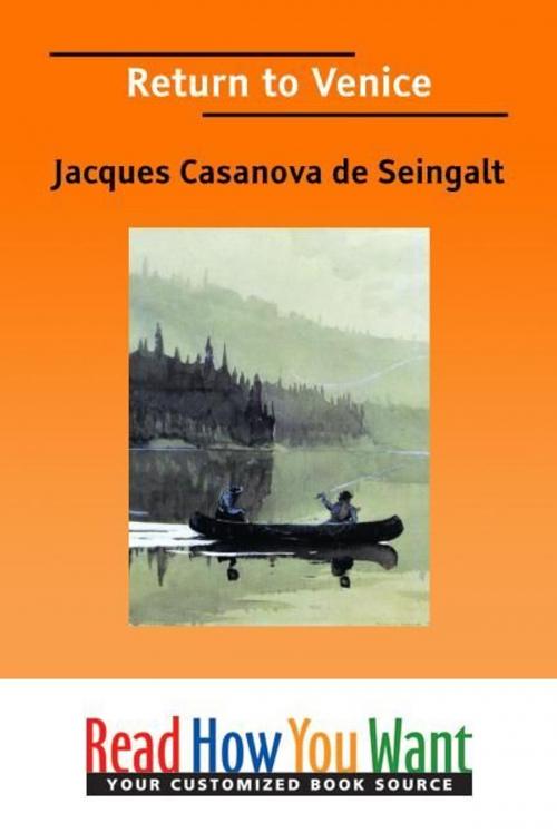 Cover of the book Return To Venice by de Seingalt Jacques Casanova, ReadHowYouWant