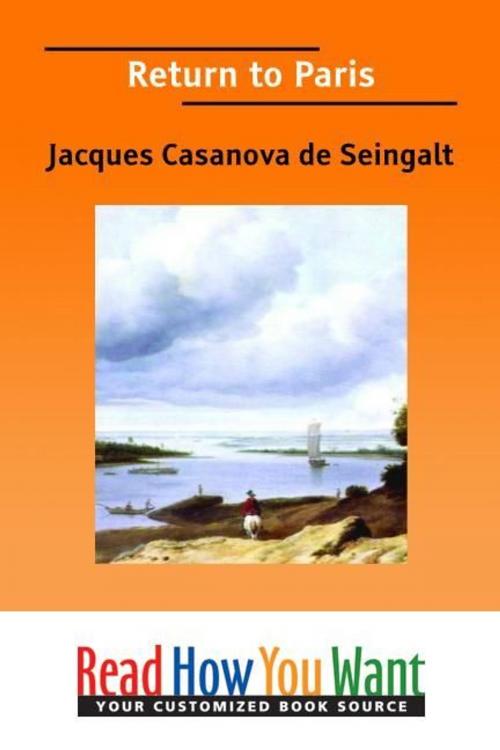 Cover of the book Return To Paris by de Seingalt Jacques Casanova, ReadHowYouWant