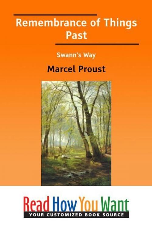 Cover of the book Remembrance Of Things Past Swanns Way by Proust Marcel, ReadHowYouWant