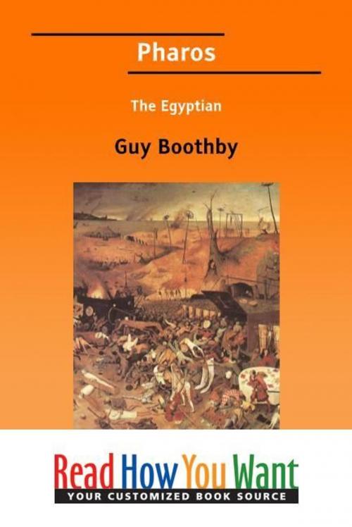 Cover of the book Pharos: The Egyptian by Boothby Guy, ReadHowYouWant