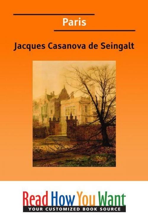 Cover of the book Paris by de Seingalt Jacques Casanova, ReadHowYouWant