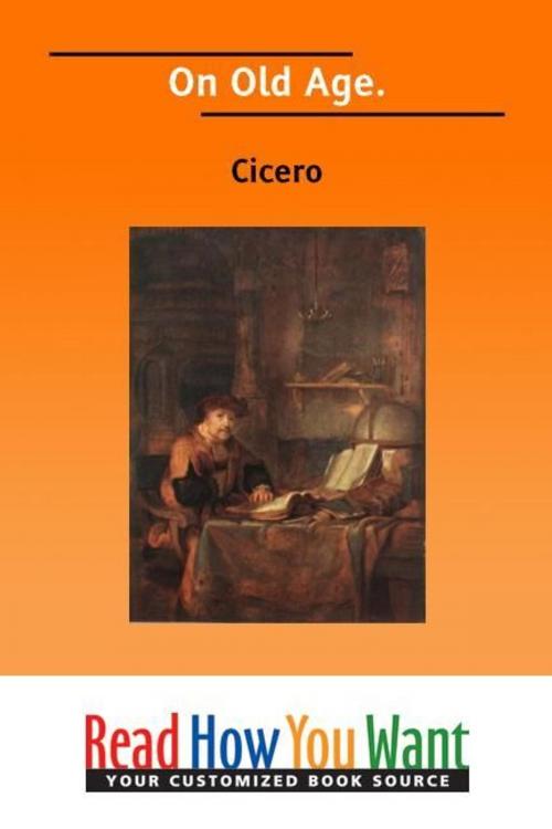 Cover of the book On Old Age by Cicero, ReadHowYouWant