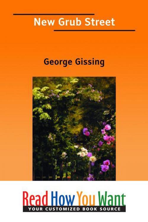 Cover of the book New Grub Street by Gissing, George, ReadHowYouWant
