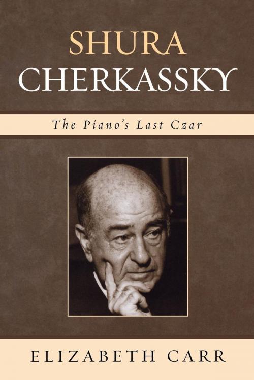 Cover of the book Shura Cherkassky by Elizabeth Carr, Scarecrow Press
