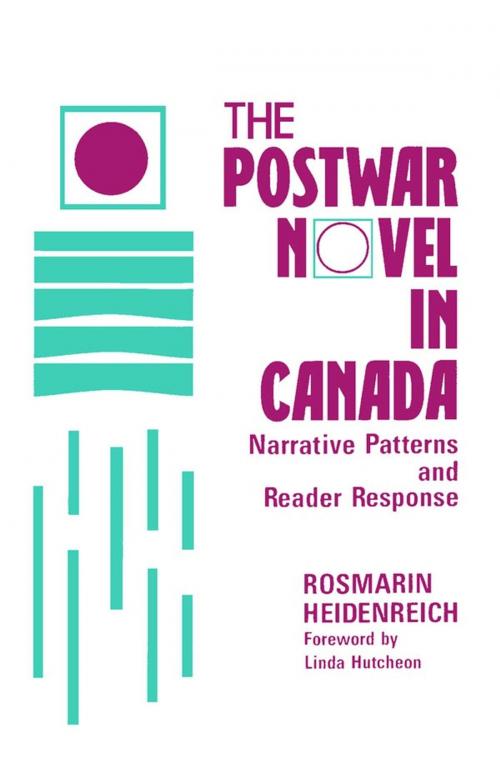 Cover of the book The Postwar Novel in Canada by Rosmarin Heidenreich, Wilfrid Laurier University Press