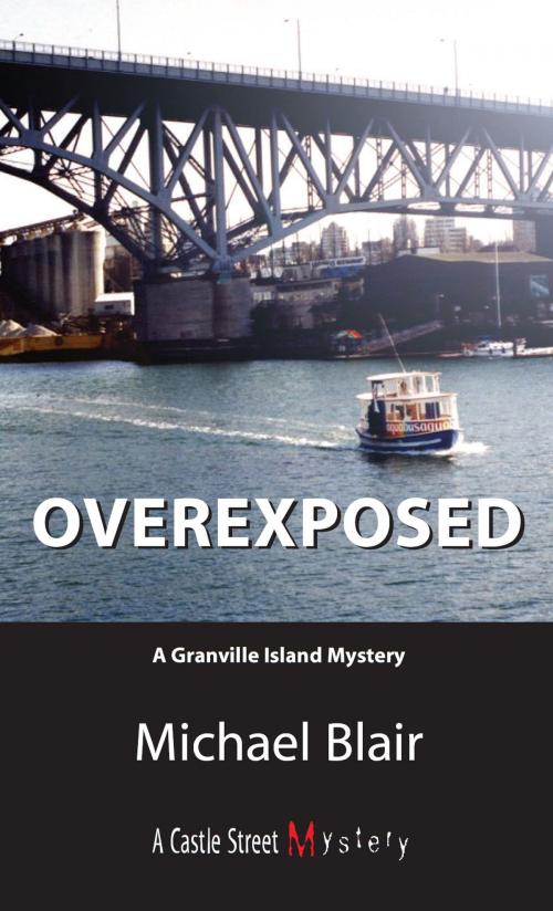Cover of the book Overexposed by Michael Blair, Dundurn