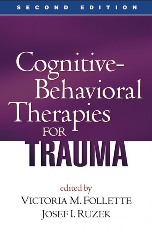 Cover of the book Cognitive-Behavioral Therapies for Trauma, Second Edition by , Guilford Publications