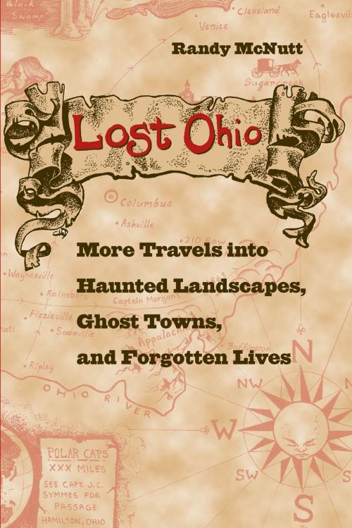 Cover of the book Lost Ohio by Randy McNutt, The Kent State University Press