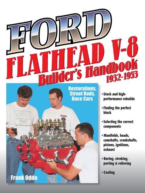 Cover of the book Ford Flathead V-8 Builder's Handbook 1932-1953 by Frank Oddo, California Bill's Automotive Handbooks