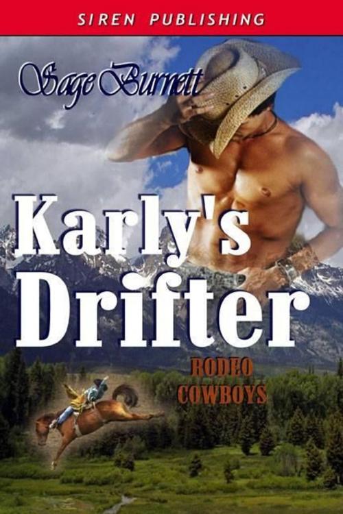 Cover of the book Karly's Drifter by Sage Burnett, Siren-BookStrand