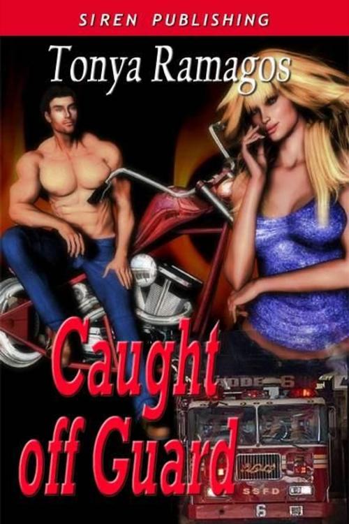 Cover of the book Caught Off Guard by Tonya Ramagos, Siren-BookStrand