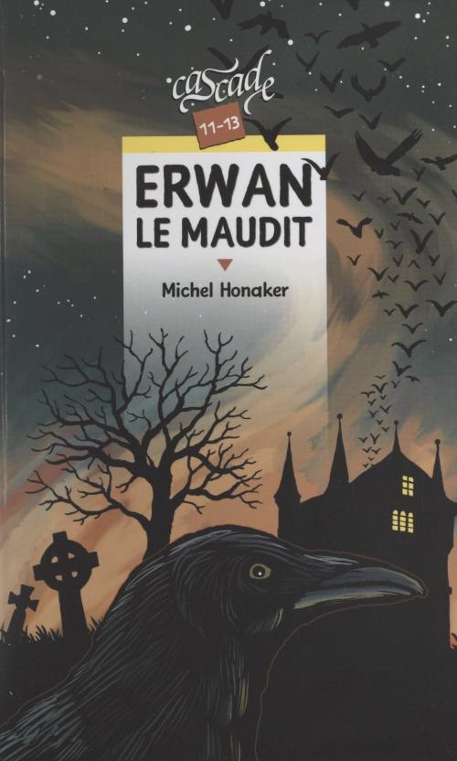 Cover of the book Erwan le maudit by Michel Honaker, Caroline Westberg, Rageot (réédition numérique FeniXX)