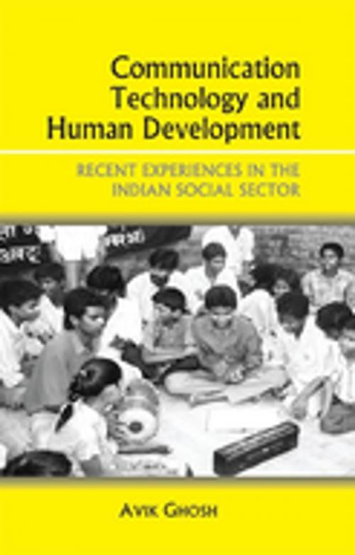 Cover of the book Communication Technology and Human Development by Avik Ghosh, SAGE Publications