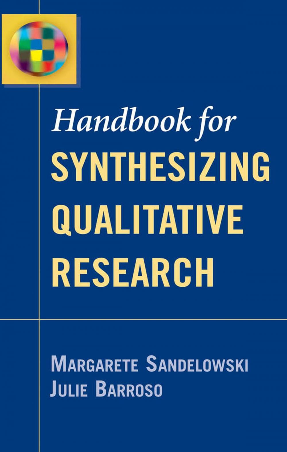 Big bigCover of Handbook for Synthesizing Qualitative Research