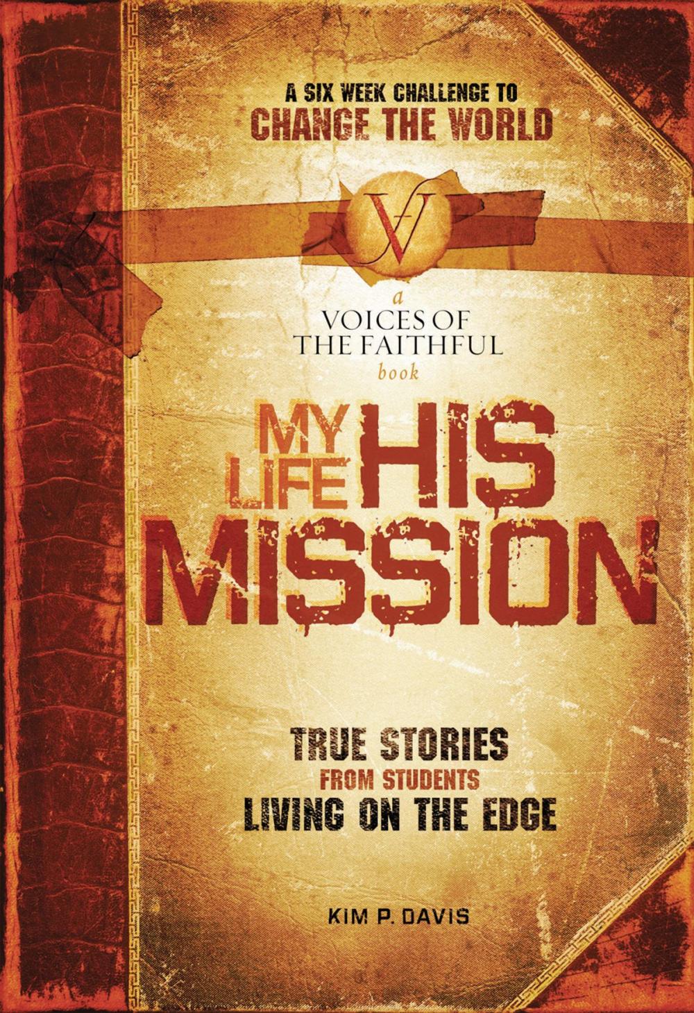 Big bigCover of My Life, His Mission