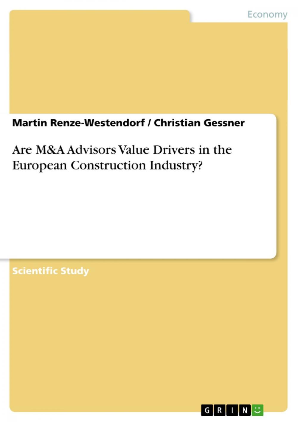 Big bigCover of Are M&A Advisors Value Drivers in the European Construction Industry?
