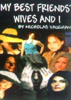 Cover of the book My Best Friends' Wives and I by Barbara S. Collins