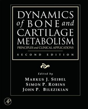Cover of the book Dynamics of Bone and Cartilage Metabolism by Ryan McClarren