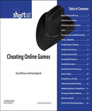 Cover of the book Cheating Online Games (Digital Short Cut) by John Bell, Chuck Munson, Michael Watson, Sara Lewis, Peter Cacioppi, Jay Jayaraman, Thomas J. Goldsby, Chad Autry, Mark Moon