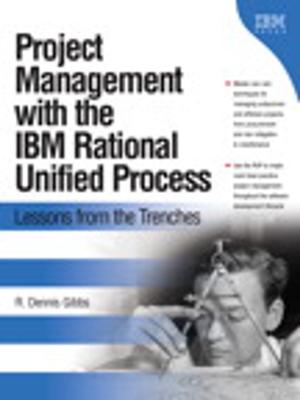 Cover of the book Project Management with the IBM Rational Unified Process by Richard Templar, Roni Jay, Stephen Briers