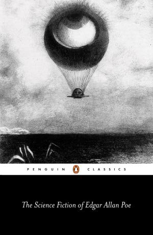 Cover of the book The Science Fiction of Edgar Allan Poe by Penguin Books Ltd
