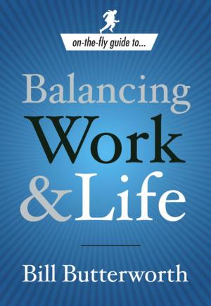 Cover of the book Balancing Work and Life by Nancy Cobb, Connie Grigsby