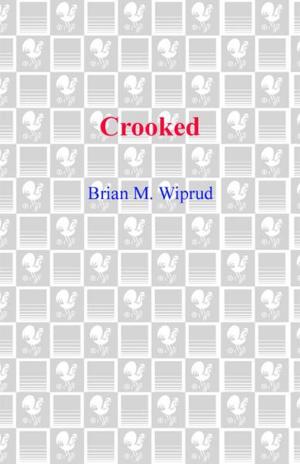 Cover of the book Crooked by Jesse Lamovsky, Matthew Rosetti, Charlie DeMarco