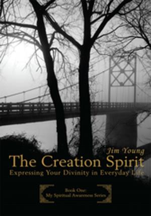 Cover of the book The Creation Spirit by John E. Milnes