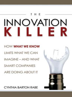 Cover of the book The Innovation Killer by Dennis Perkins, Margaret Holtman, Jillian Murphy