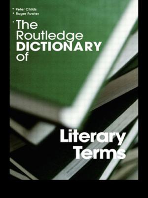 Cover of the book The Routledge Dictionary of Literary Terms by Theo Sandfort