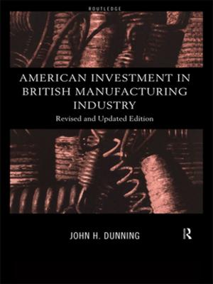 Book cover of American Investment in British Manufacturing Industry