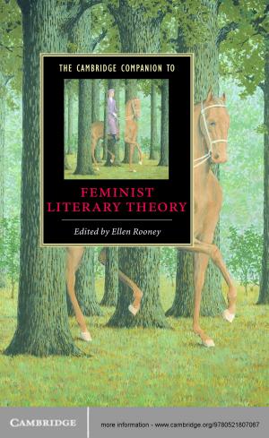 Cover of the book The Cambridge Companion to Feminist Literary Theory by Maher M. Dabbah, Paul Lasok QC